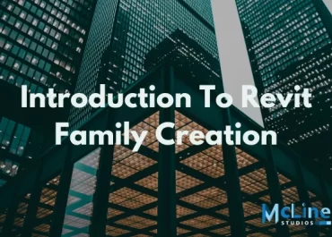 A Beginner's Guide To Revit Family Creation