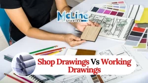 Shop Drawings vs Working Drawings