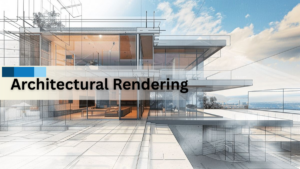 Architectural Rendering