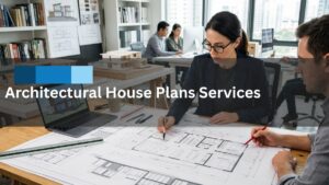 Architectural House Plans Services