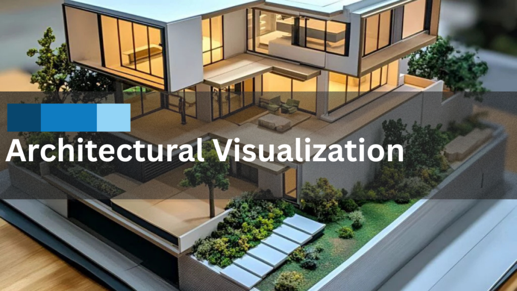 Architectural Visualization